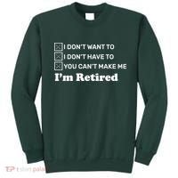 I'm Retired Sweatshirt thumb 0