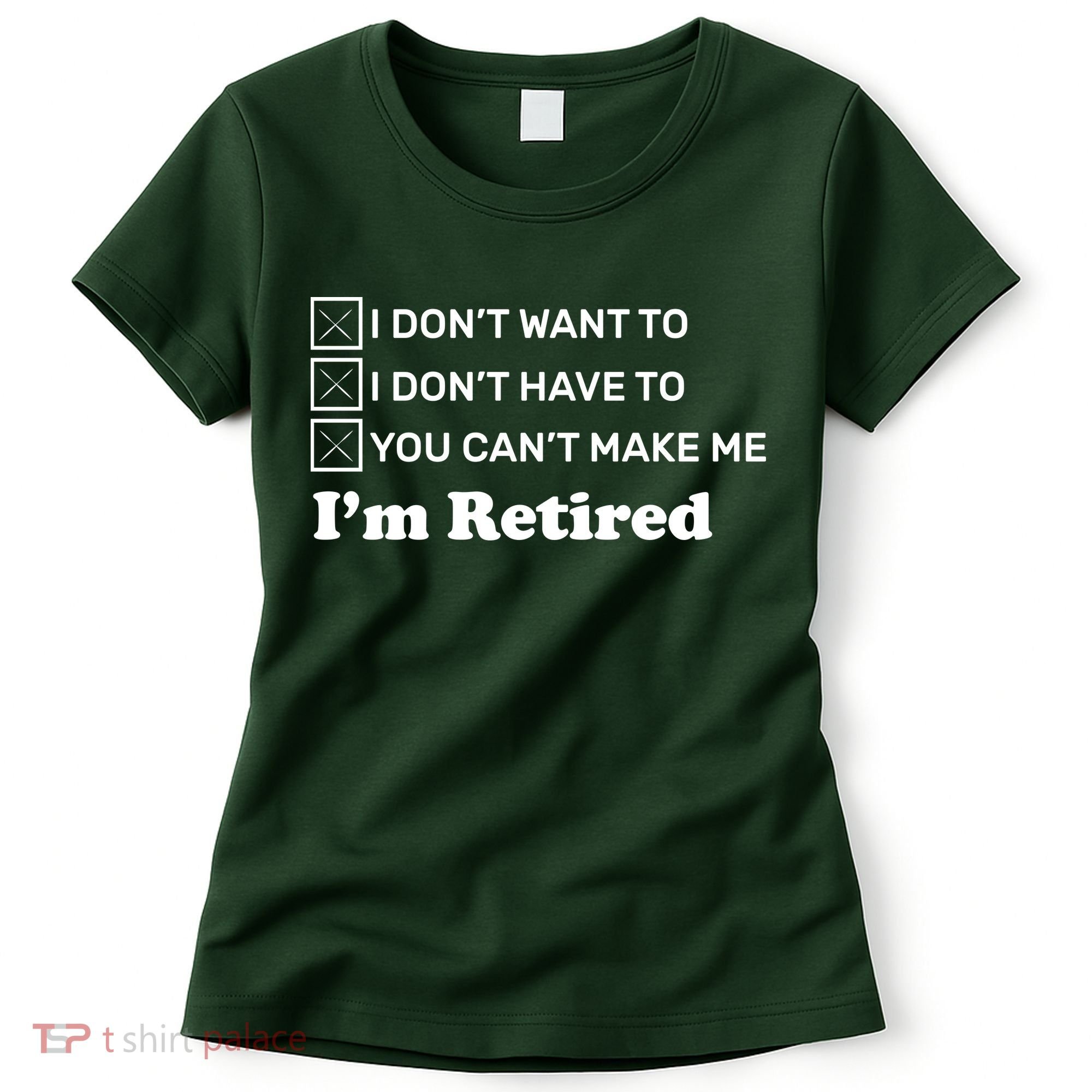 I'm Retired Women's T-Shirt