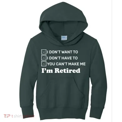 I'm Retired Kids Hoodie