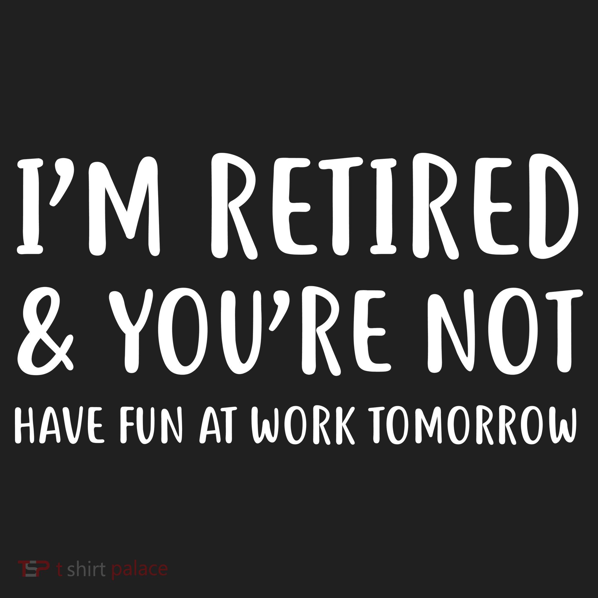 I'm Retired And You're Not Have Fun At Work Beanie