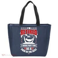 I'm Retired But I Work Part Time As A Pain In The Ass Tote Bag thumb 0