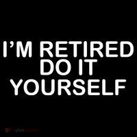 I'm Retired Do It yourself  Backpack thumb 2