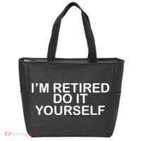 I'm Retired Do It yourself  Tote Bag thumb 0