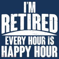 I'm Retired Every Hour is Happy Hour Women's Long Sleeve Shirt thumb 2