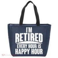 I'm Retired Every Hour is Happy Hour Tote Bag thumb 0