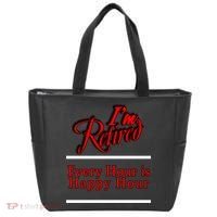 I'm Retired Every Hour Is Happy Hour Funny Tote Bag thumb 0