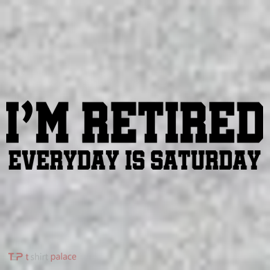 I'm Retired Everyday Is Saturday The Baniff Cuffed Pom Beanie