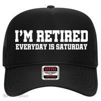 I'm Retired Everyday Is Saturday Hat thumb 0