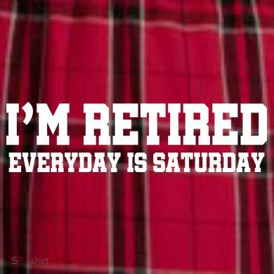 I'm Retired Everyday Is Saturday Men's Flannel Plaid Pajama Pants