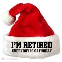 I'm Retired Everyday Is Saturday Santa Hat thumb 0