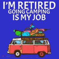 I'm Retired Going Camping Is My Job Tumbler thumb 3