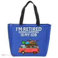 I'm Retired Going Camping Is My Job Tote Bag thumb 0