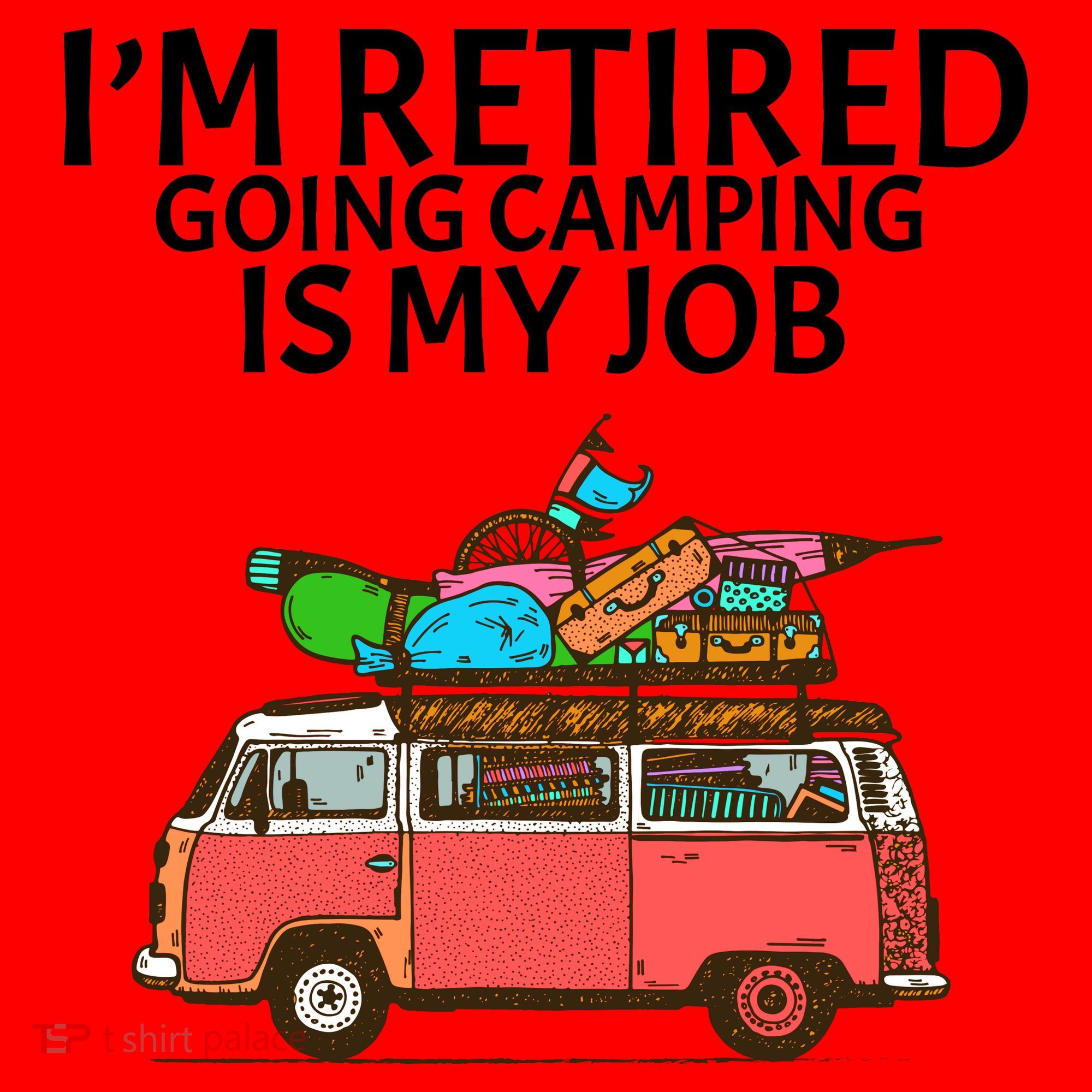 I'm Retired Going Camping Is My Job Santa Hat
