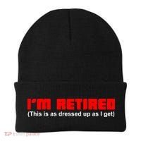 I'm Retired This Is As Dressed Beanie thumb 0