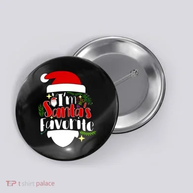 I'm Santa's Favorite Christmas Button