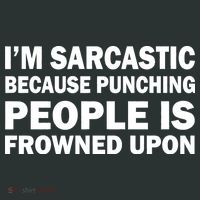 I'm Sarcastic Because Punching People Is Frowned Upon Women's Long Sleeve Shirt thumb 2