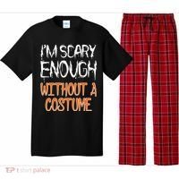 I'm Scary Enough With Out a Costume Halloween Pajama Set thumb 0