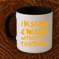I'm Scary Enough Without A Costume Coffee Mug thumb 2