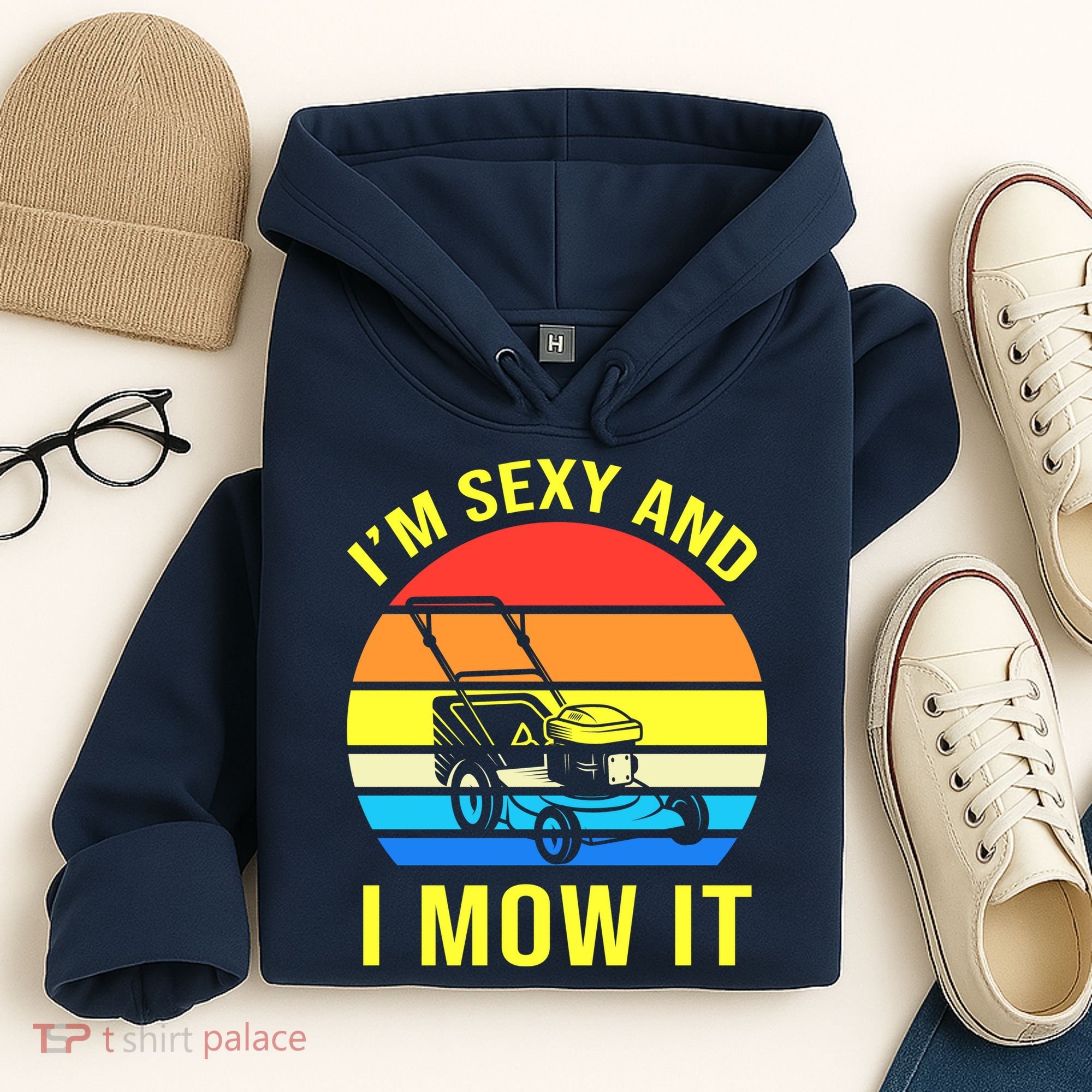 I'm Sexy And I Mow It Hoodie