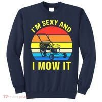 I'm Sexy And I Mow It Sweatshirt thumb 0