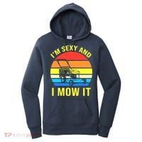 I'm Sexy And I Mow It Women's Hoodie thumb 0
