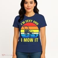 I'm Sexy And I Mow It Women's T-Shirt thumb 4