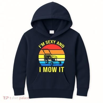 I'm Sexy And I Mow It Kids Hoodie