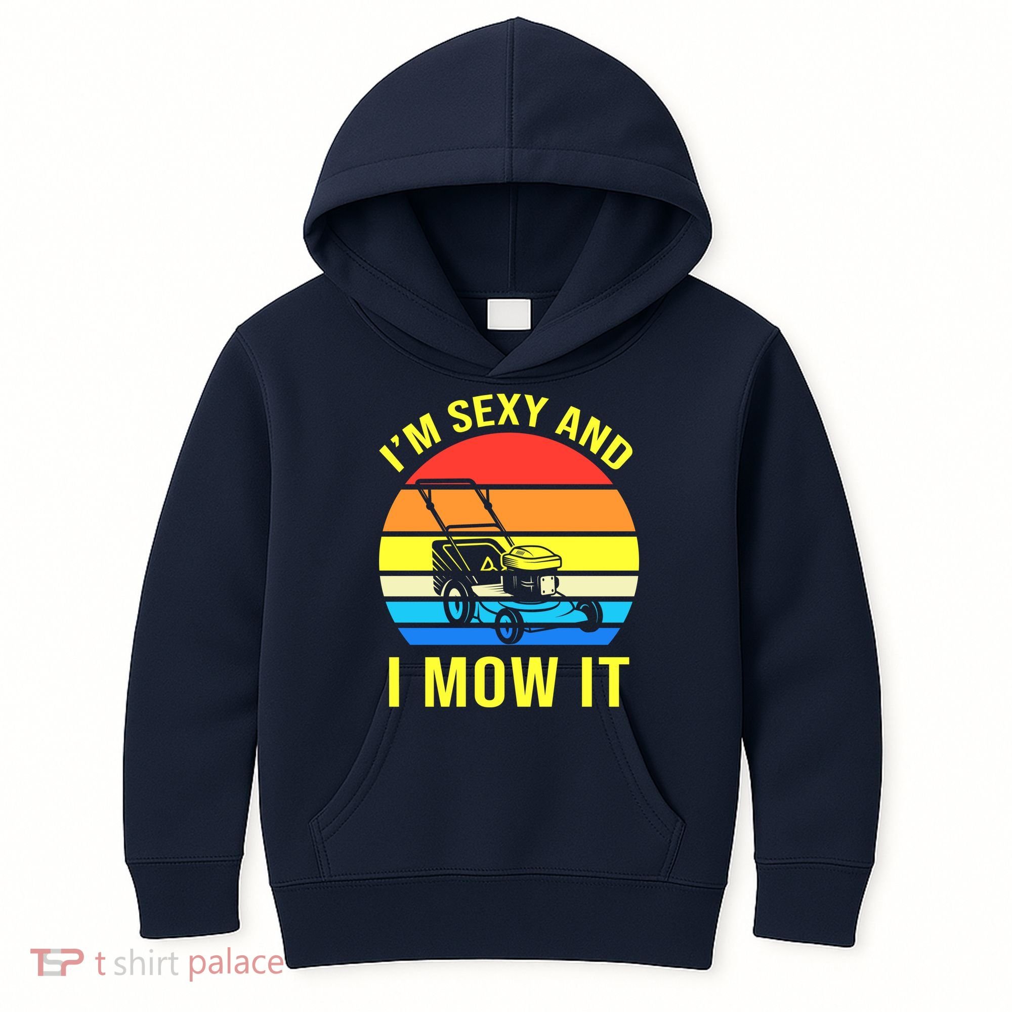 I'm Sexy And I Mow It Kids Hoodie