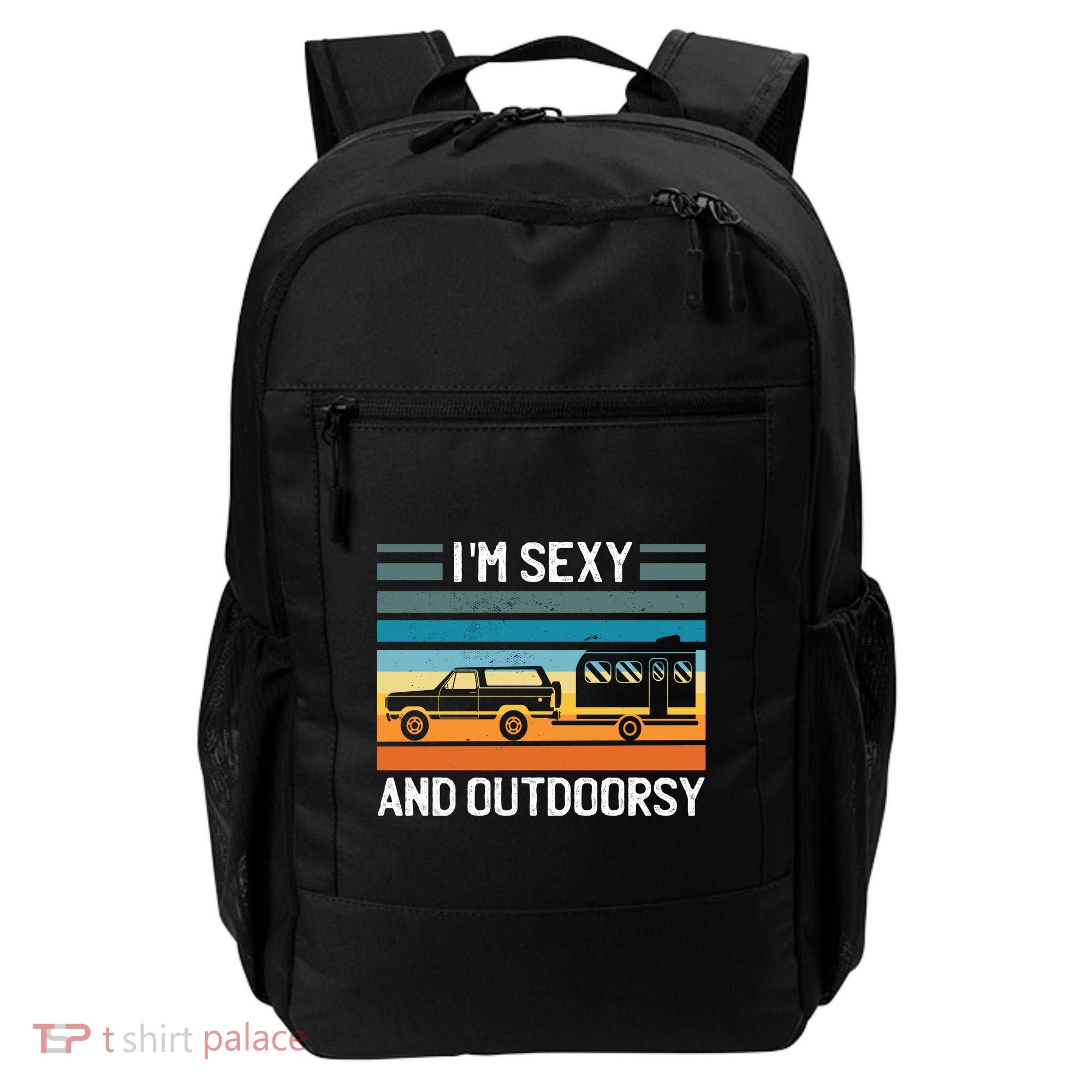 I'm Sexy And Outdoorsy Retro Road Trip Camper Backpack