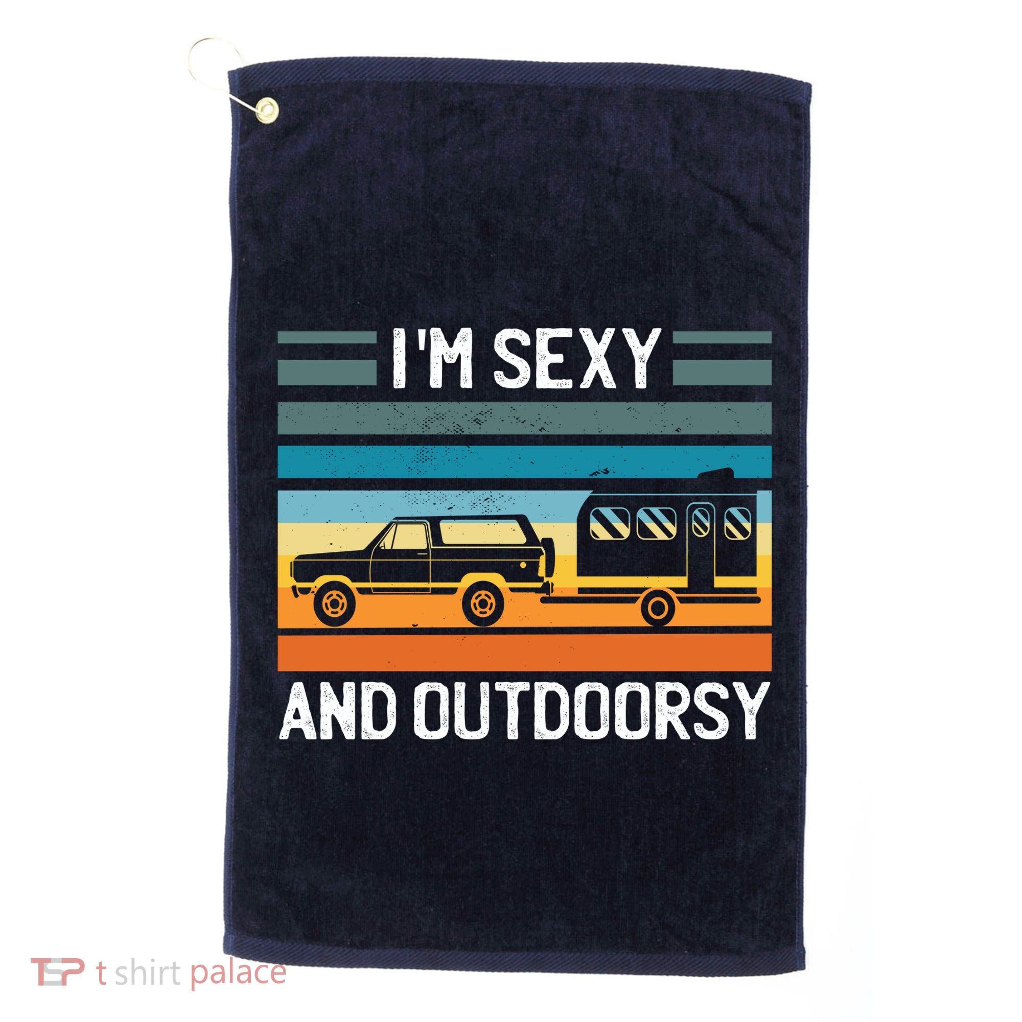 I'm Sexy And Outdoorsy Retro Road Trip Camper Golf Towel