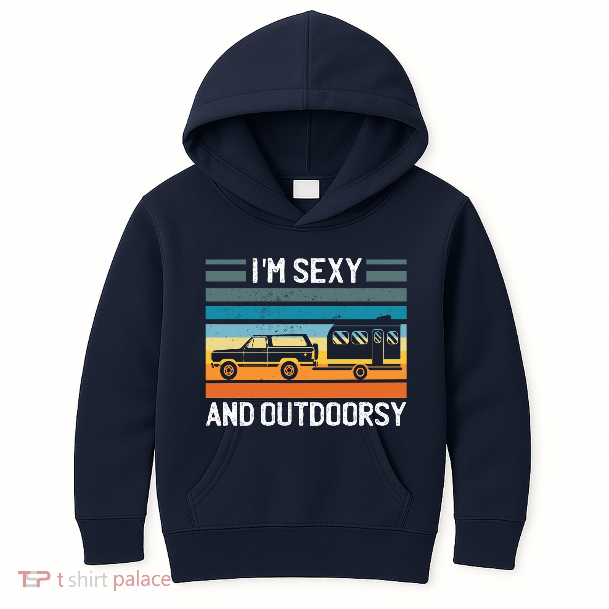 I'm Sexy And Outdoorsy Retro Road Trip Camper Kids Hoodie