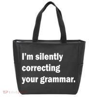 I'm Silently Correcting Your Grammar Tote Bag thumb 0