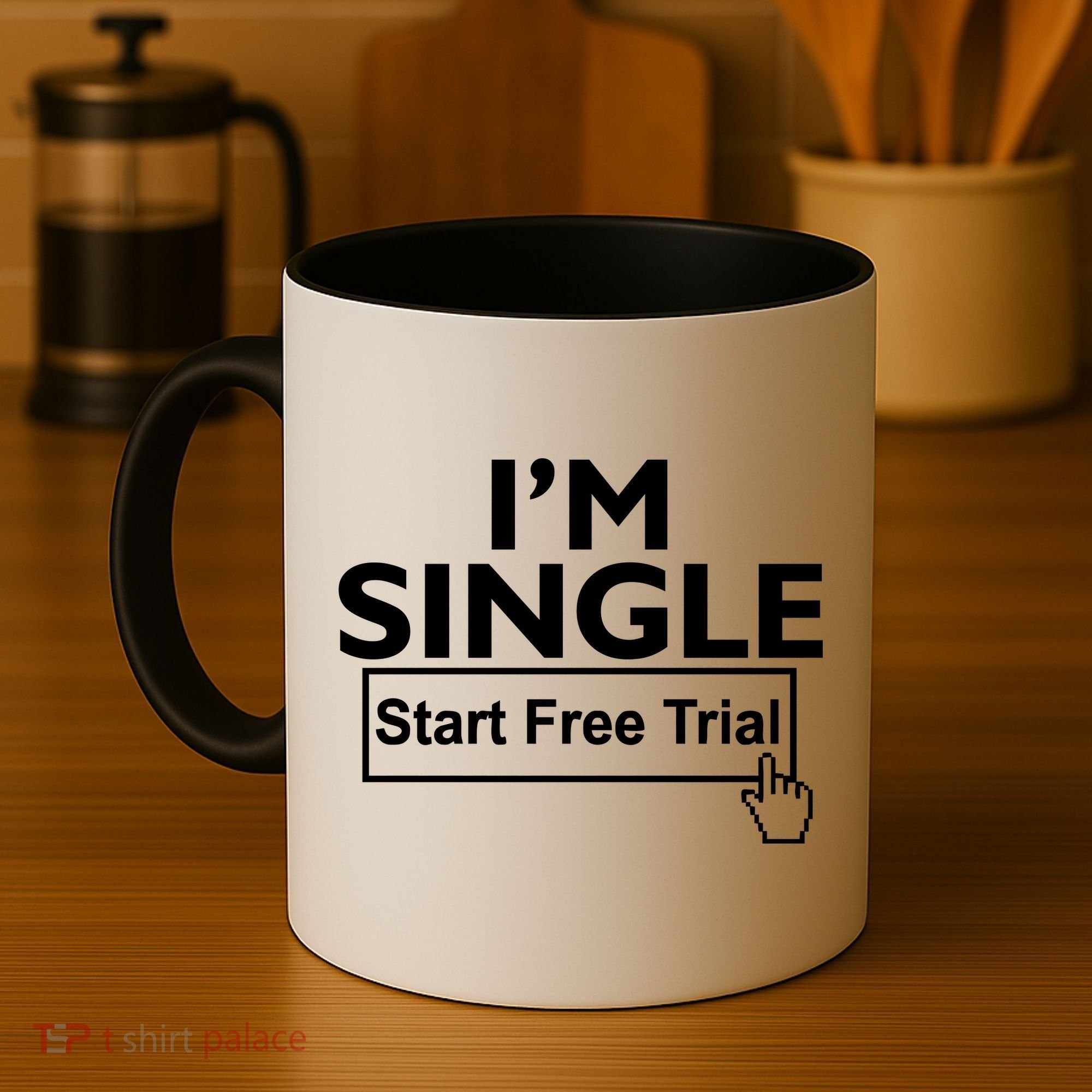 I'm Single Start A Free Trial Coffee Mug