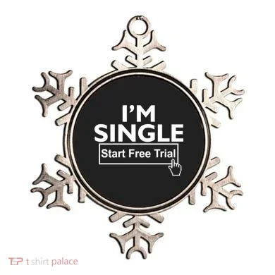 I'm Single Start A Free Trial Ornament