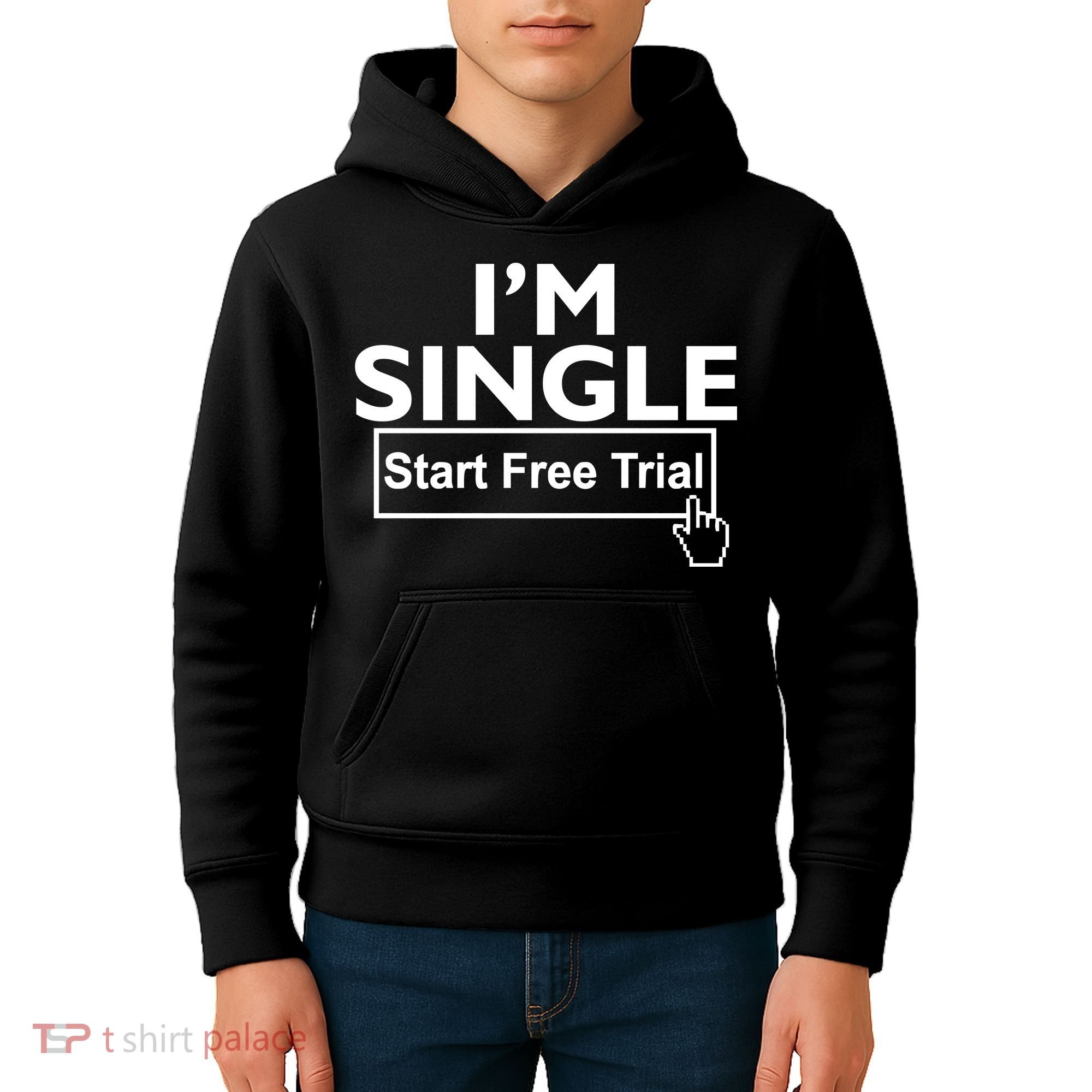 I'm Single Start A Free Trial Kids Hoodie