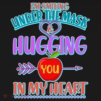 I'm Smiling Under The Mask & Hugging You In My Heart Ornament thumb 1
