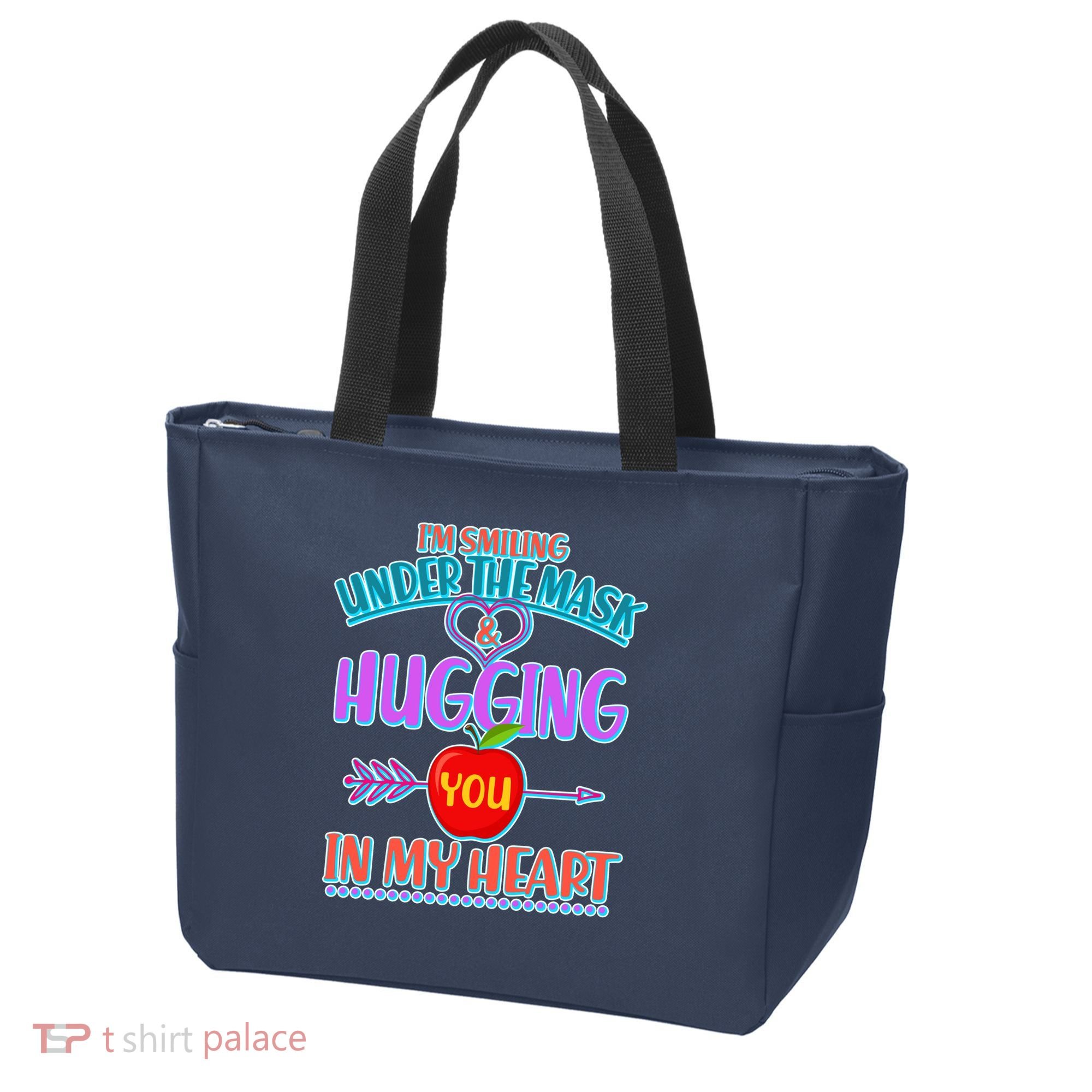 I'm Smiling Under The Mask & Hugging You In My Heart Tote Bag