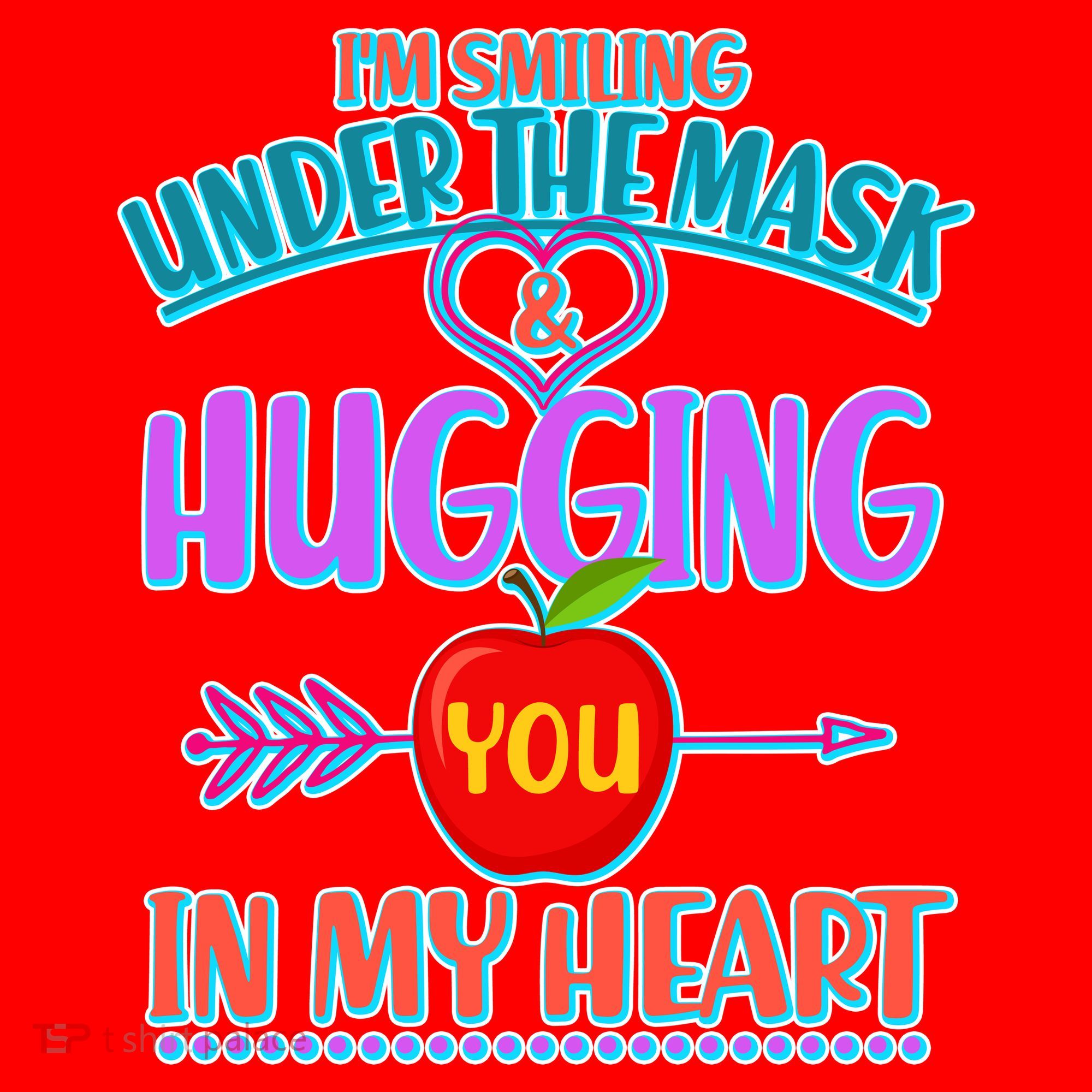 I'm Smiling Under The Mask & Hugging You In My Heart Santa Hat