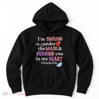 I'm Smiling Under The Mask Hugging You In My Heart Hoodie thumb 0