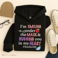 I'm Smiling Under The Mask Hugging You In My Heart Hoodie thumb 4