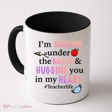 I'm Smiling Under The Mask Hugging You In My Heart Coffee Mug