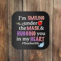 I'm Smiling Under The Mask Hugging You In My Heart Coaster thumb 0