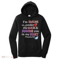 I'm Smiling Under The Mask Hugging You In My Heart Women's Hoodie thumb 0