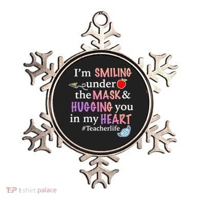 I'm Smiling Under The Mask Hugging You In My Heart Ornament