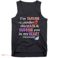 I'm Smiling Under The Mask Hugging You In My Heart Tank Top thumb 0