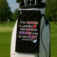 I'm Smiling Under The Mask Hugging You In My Heart Golf Towel thumb 2