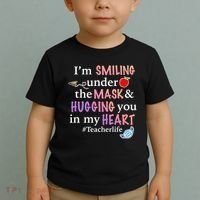 I'm Smiling Under The Mask Hugging You In My Heart Toddler T-Shirt thumb 2