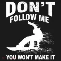 I'm Snowboarding Don't Follow Me You Won't Make It Ornament thumb 1