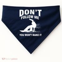 I'm Snowboarding Don't Follow Me You Won't Make It USA-Made Doggie Bandana thumb 0