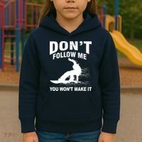 I'm Snowboarding Don't Follow Me You Won't Make It Kids Hoodie thumb 3